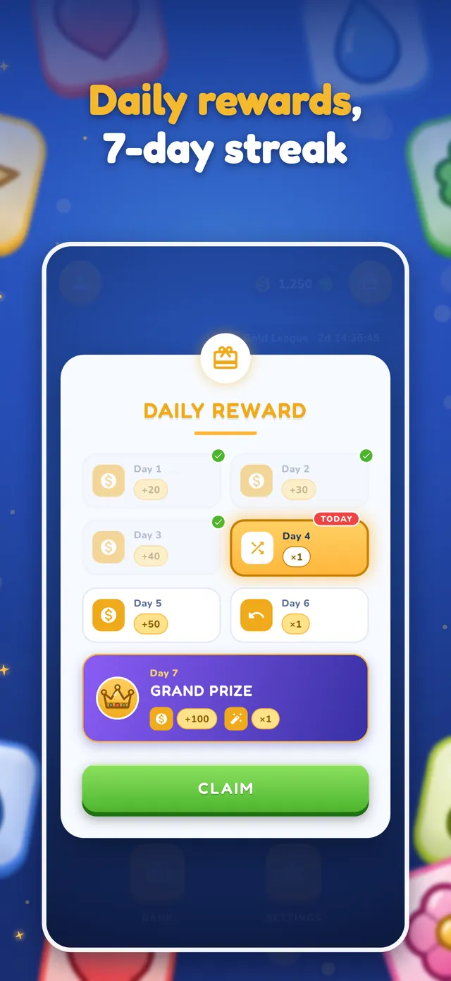 Daily rewards, 7-day streak